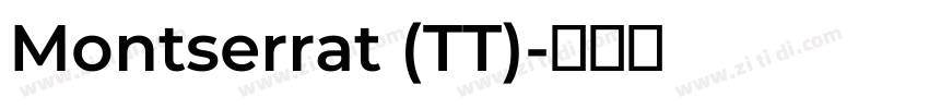 Montserrat (TT)字体转换